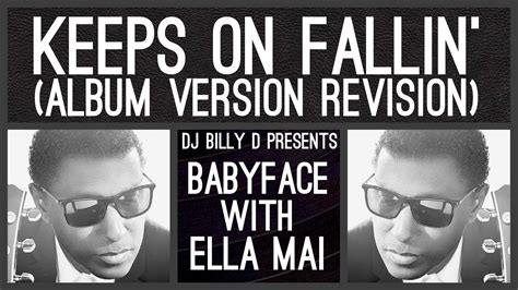 Babyface With Ella Mai Keeps On Fallin Album Version Revision