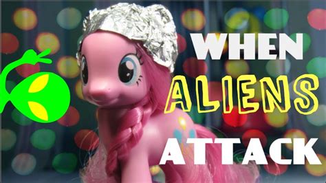 My Little Pony When Aliens Attack Youtube