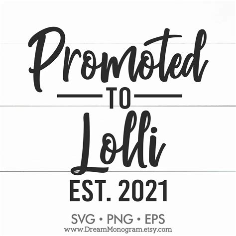 Promoted To Lolli Est 2021 Svg New Lolli Lolli To Be Lolli Etsy
