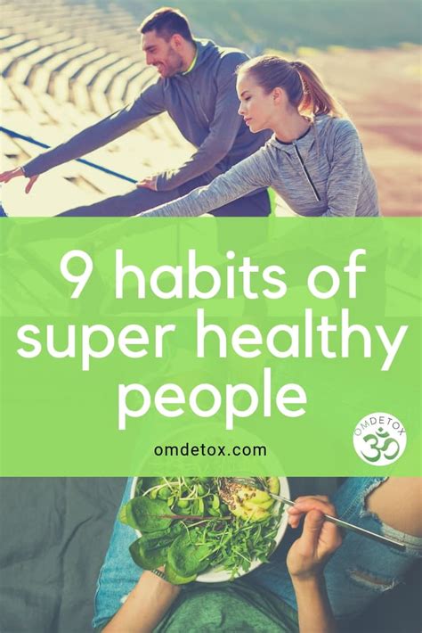 9 Habits of Super Healthy People - OM Detox Blog