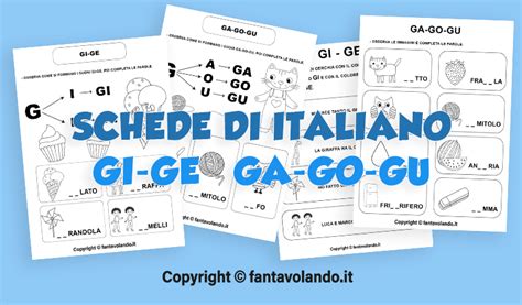 Schede Didattiche Di Italiano Gi Ge Ga Go Gu Fantavolando