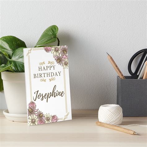 Happy Birthday Josephine Happy Birthday Card For Josephine Art
