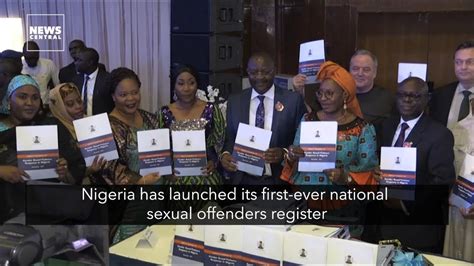 Nigeria Launches First National Sex Offenders Register News Central Tv Youtube