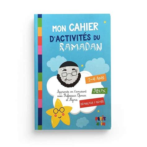 Mon Cahier DactivitÉs Du Ramadan 2 4 Ans Editions Petit Alim