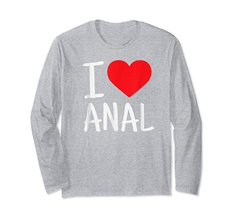 Get Now I Love Anal Funny Butt Sex T Shirt Teesdesign