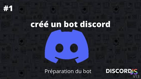 Fr Créer Un Bot Discord En 2021 1 Prérequis Et Connection Du Bot