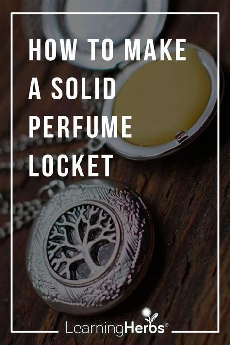 How To Make A Solid Perfume Locket Perfume Locket Solid Perfume