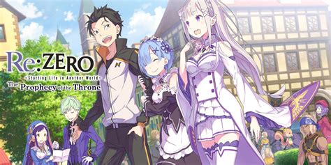 Rezero Starting Life In Another World The Prophecy Of The Throne