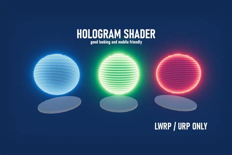 Hologram Lwrp Urp Vfx Shaders Unity Asset Store