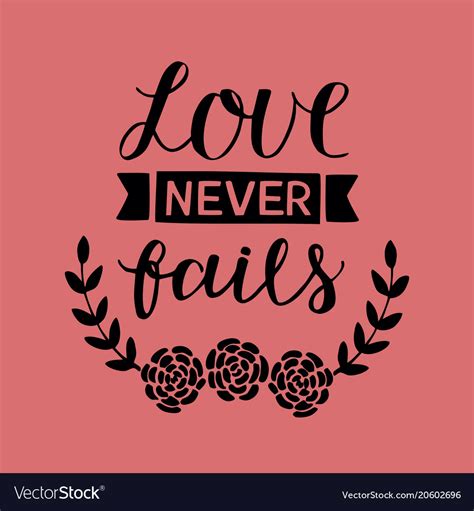 Hand Lettering With Bible Verse Love Never Fails Vector Image