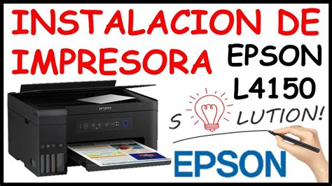 💥 Instalacion De Impresora Epson L4150 Windows11 Driver De Impresora