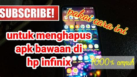 Cara Menghapus Apk Bawaan Infinix Youtube