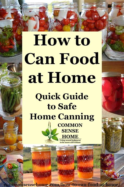 How To Can Food At Home Quick Guide To Safe Home Canning