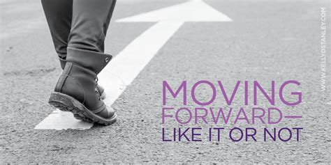 A Prayer For Those Who Are Moving Forward—like It Or Not Kelly Odell