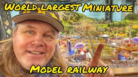 Miniatur Wunderland Hamburg World Largest Miniature Model Railway And