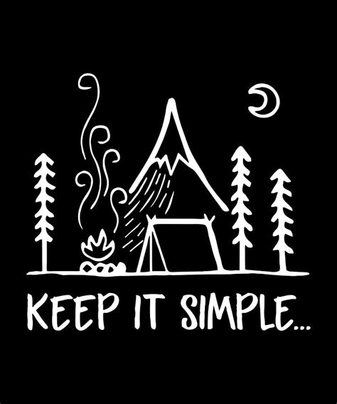 Keep It Simple Camping Digital Art By Piky Pick Fine Art America