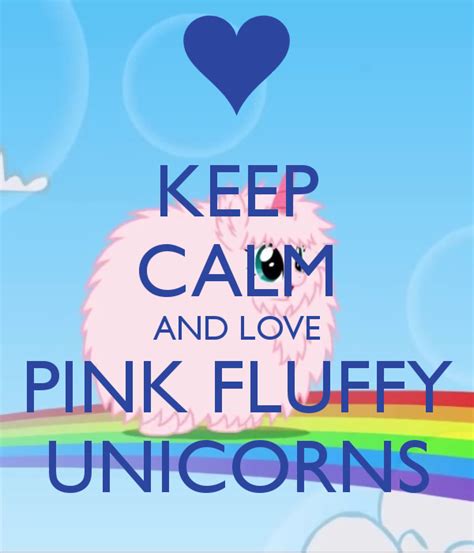 Love Pink Fluffy Unicornsdancing On Rainbows Keep Calm Pictures