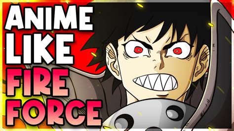 Top 5 Anime Like Fire Force Youtube