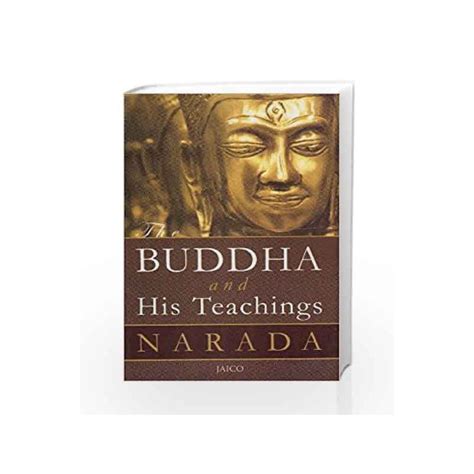 The Buddha And His Teachings By Narada Buy Online The Buddha And His