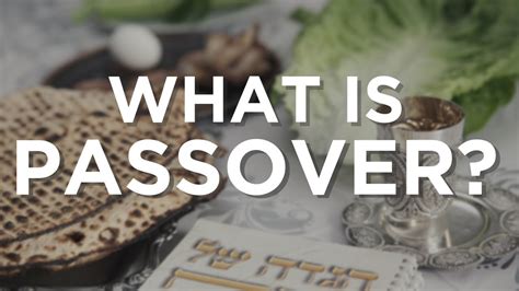 What Is Passover Youtube