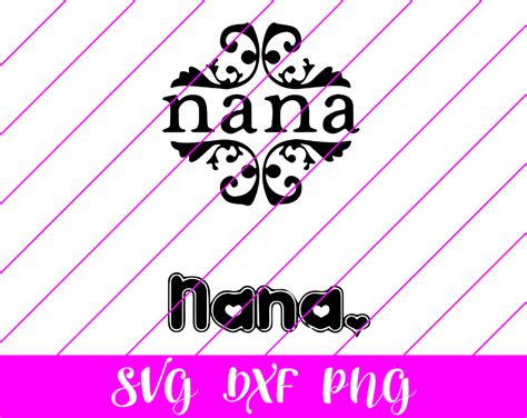 Nana Svg Nana Shirt Svg Nana Png Nana Cut File Nana Svg Etsy Images And Photos Finder