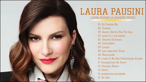 Laura Pausini Mejores Éxitos Mix Románticas 2021 Youtube