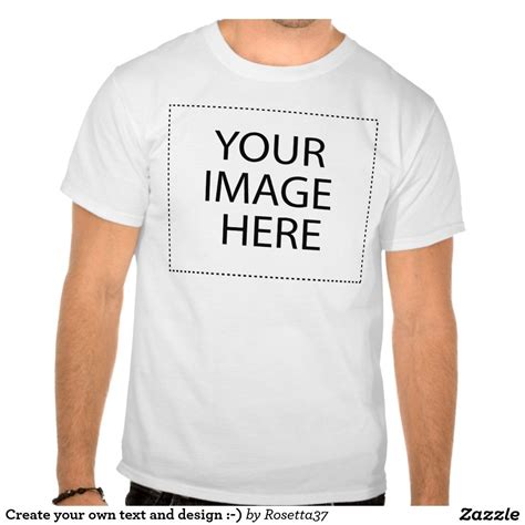 Create Your Own Text And Design T Shirt Shirts