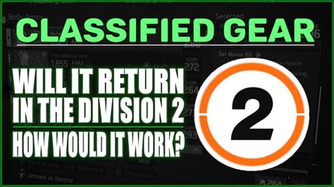 The Division Will Classified Gear Return And How Would It Work Youtube