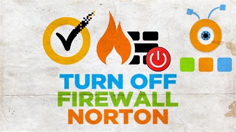 How To Turn Norton Firewall Off How To Disable Norton Firewall Youtube