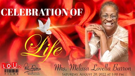 Celebration Of Life For Mrs Melissa Lovella Barron Youtube
