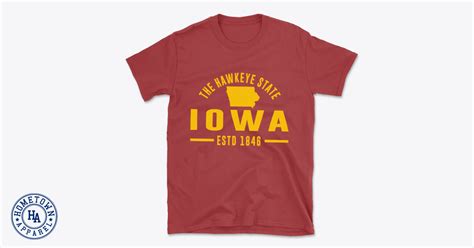 Iowa Motto T Shirt Hometown Apparel