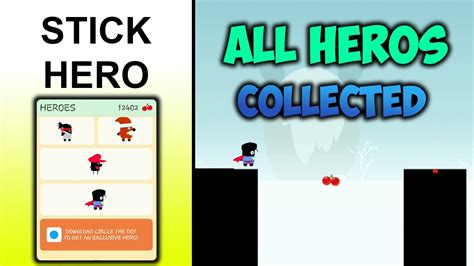 Stick Hero All Heroescharacters Unlocked 2017 Youtube