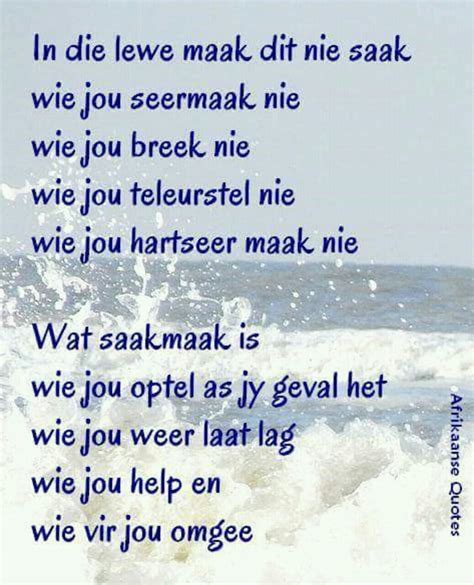 Saak Maak Afrikaans Quotes Afrikaanse Quotes Sons Quotes