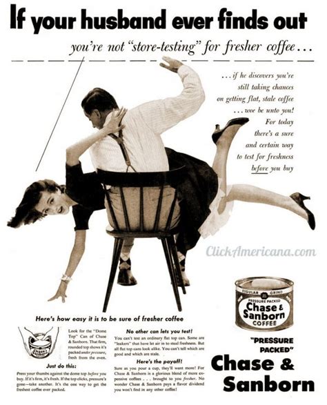 50 Sexist Vintage Ads So Bad You Almost Wont Believe They Were Real
