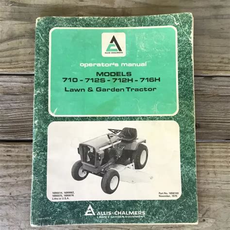 Original Allis Chalmers Lawn Tractor Operators Manual 710 712s 712h