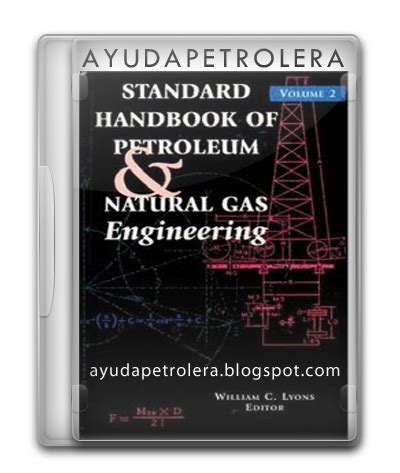 This item:advanced natural gas engineering by xiuli wang hardcover $236.06. .: Standard Handbook of Petroleum and Natural Gas Engineering