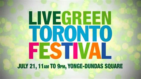 2012 Live Green Toronto Festival Youtube