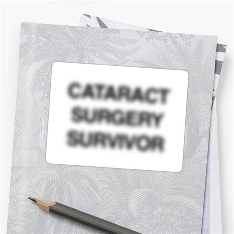 Cataracts Eye Surgery Funny Get Well T Sticker By Ethandirks