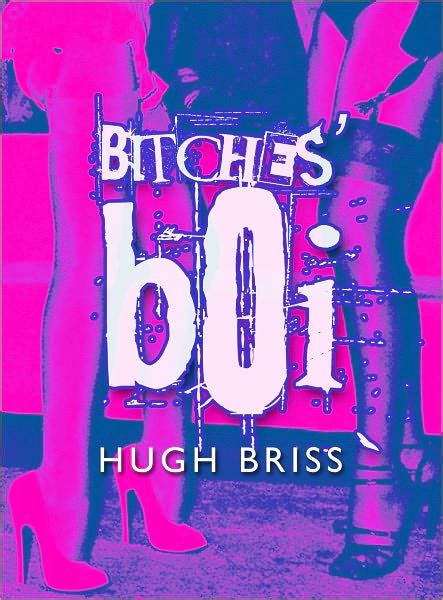 bitches boi by hugh briss ebook barnes and noble®