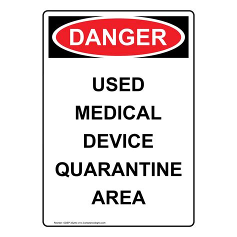 Vertical Used Medical Device Quarantine Area Sign Osha Danger