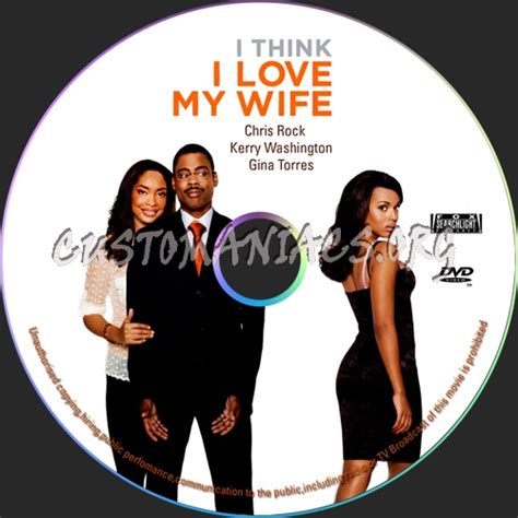 Dvd Covers And Labels By Customaniacs View Single Post I Think I Love My Wife