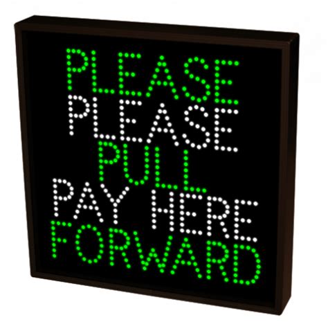 45237 (TCL1818GW-L235/120-277VAC) PLEASE PULL FORWARD | PLEASE PAY HERE (120-277VAC) LED Sign ...