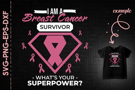 I Am A Breast Cancer Survivor Superpower By Utenbaw TheHungryJPEG