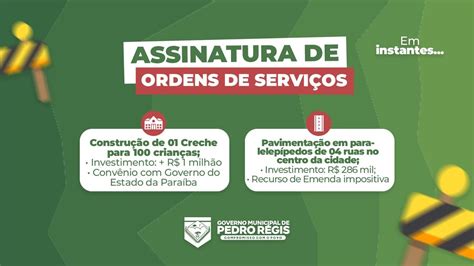 ASSINATURA DE ORDENS DE SERVIÇOS PREFEITURA MUNICIPAL DE PEDRO RÉGIS