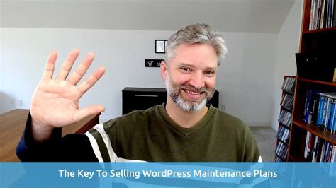 The Key To Selling Wordpress Maintenance Plans Youtube