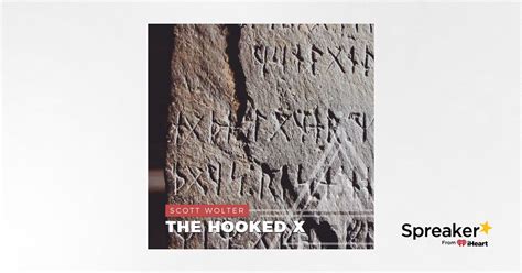 S01e19 Scott Wolter The Hooked X And The Secret History Of America