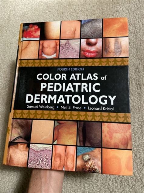 Color Atlas Of Pediatric Dermatology By Neil Prose Samuel Weinberg And