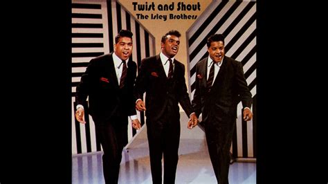 the isley brothers twist and shout 1962 youtube