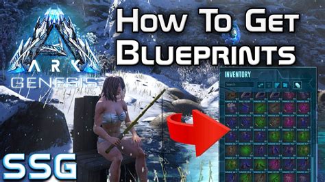 ARK Genesis How To Get Blueprints YouTube