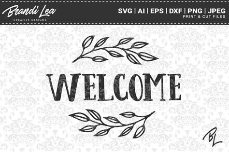 Welcome Svg Cut Files Graphic By Brandileadesigns Creative Fabrica